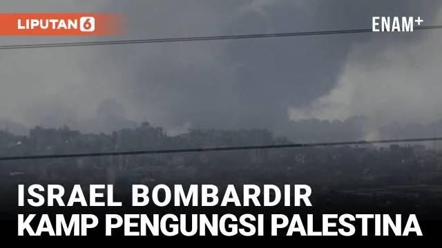 Serangan bom terus dilancarkan militer Israel ke wilayah Gaza. Sejumlah kamp pengungsi warga Palestina menjadi sasaran gempuran meraka.
