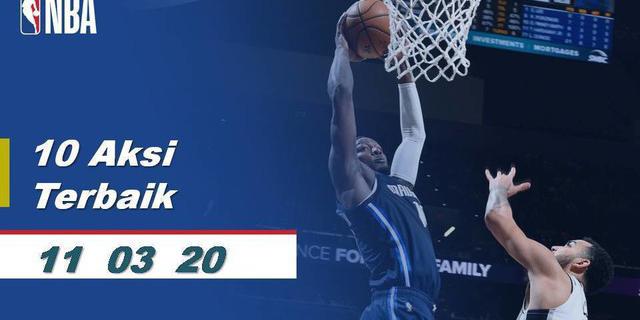 VIDEO: 10 Aksi Terbaik NBA 11 Maret 2020
