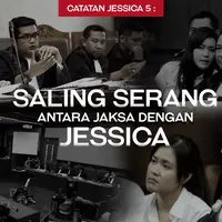 Catatan Jessica 5: Saling Serang Antara Jaksa dengan Jessica (Digital Imaging by Nurman Abdul Hakim/Bintang.com)