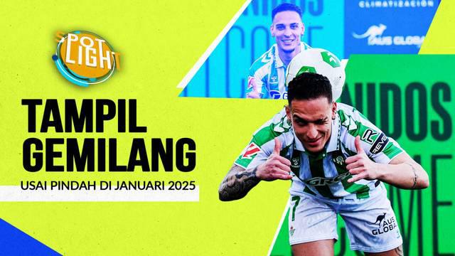 Berita video spotlight kali ini membahas tentang empat yang mampu tampil gemilang usai pindah pada bursa transfer Januari 2025, salah satunya ialah Anthony.