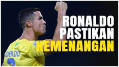 Berita Video, Cristiano Ronaldo pastikan kemenangan Al Nassr Vs Al Fateh bpada Senin (27/1/2025)