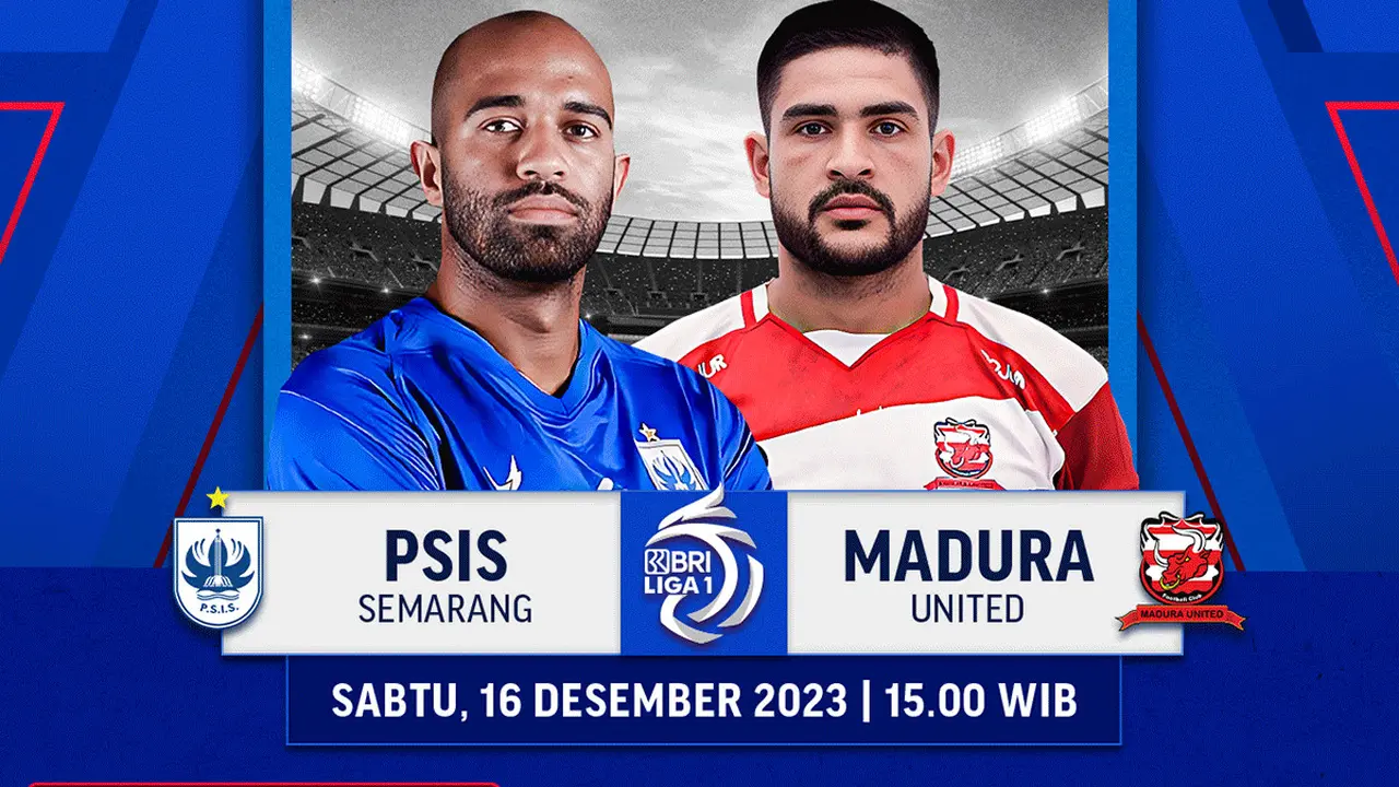 Jadwal dan Live Streaming BRI Liga 1: PSIS Semarang vs Madura United di Vidio