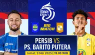 Temukan link siaran langsung big match BRI Liga 1: Persib vs Barito Putera matchweek ke 32 di Vidio. Saksikan pertandingan BRI Liga 1 antara Persib vs Barito Putera di akhir pekan ini hanya di layanan OTT Vidio. (sum. doc. vidio.com)