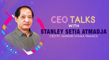 Bergerak di bisnis multifinance, MUF memberikan pembiayaan lengkap. Mulai dari produk otomotif hingga modal kerja. Apa kunci sukses Stanley Atmadja memimpin MUF?