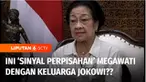 Pidato politik Suara Hati Nurani Megawati jadi sorotan. Pidato ini disebut-sebut sebagai 'sinyal perpisahan' antara Megawati dan keluarga Jokowi. Benarkah demikian? Selengkapnya dalam Diskusi, bersama Dana Paramita.