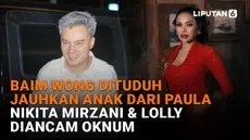 Mulai dari Baim Wong dituduh jauhkan anak dari Paula hingga Nikita Mirzani dan Lolly diancam oknum di News Flash Showbiz Liputan6.com.