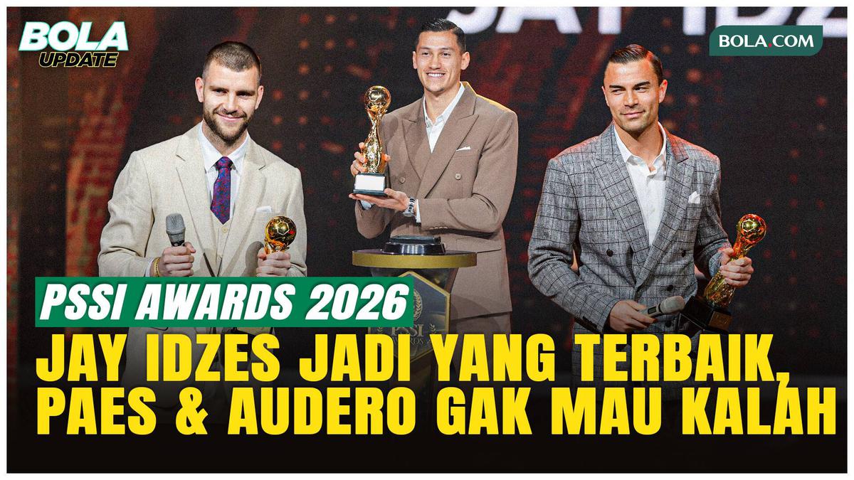 PSSI Awards 2026: Jay Idzes Jadi Pemain Terbaik, Paes &amp; Audero Bersinar!