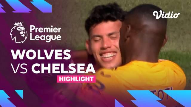 Berita Video, Highlights liga inggris antara Wolverhamtpon Vs Chelsea pada Sabtu (8/4/2023)