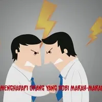 Tips Menghadapi Orang yang Hobi Marah.