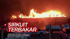 Berita video sirkuit di Argentina untuk MotoGP mengalami kebakaran.