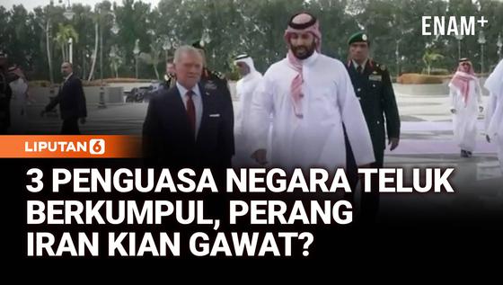 3 Penguasa Negara Teluk Berkumpul, Perang Iran Kian Gawat?
