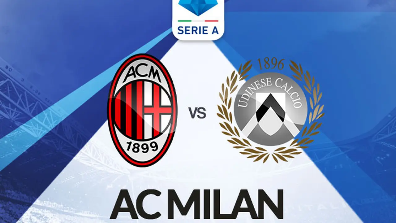 Liga Italia - AC Milan vs Udinese
