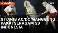 Konser AC/DC di Zurich, Swiss viral di media sosial. Warganet Indonesia menyoroti aksi nyeleneh sang gitaris, Angus Young. Alih-alih konser dengan kostum sangar khas genre hard rock yang mereka bawa. Angus malah memakai kostum ala seragam SD Indonesi...