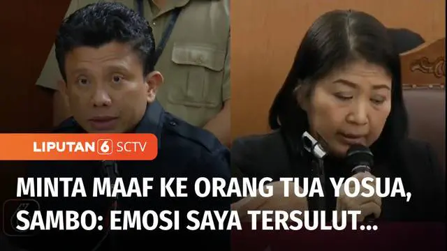 VIDEO: Momen Sambo dan Putri Minta Maaf ke Orang Tua Yosua, Sambo: Emosi Saya Tersulut