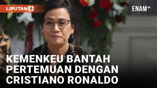 Kemenkeu Bantah Cristiano Ronaldo Temui Sri Mulyani
