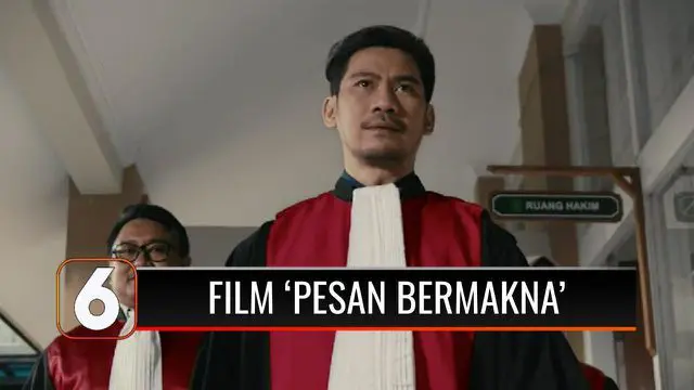 VIDEO: Rekomendasi Buat Ditonton 'Pesan Bermakna', Kisah Dilematis Seorang Hakim