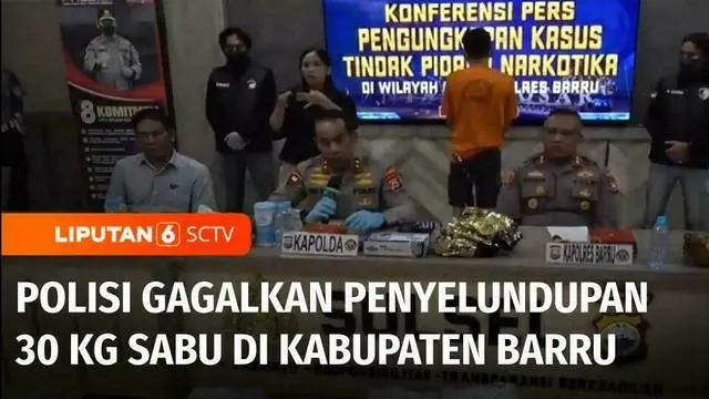 Polres Barru menggagalkan peredaran 30 kilogram narkoba jenis sabu senilai Rp36 miliar yang masuk melalui Pelabuhan Awerange, Kabupaten Barru, Sulawesi Selatan. Polisi juga menangkap seorang kurir yang sudah dua kali mendistribusikan sabu ini.