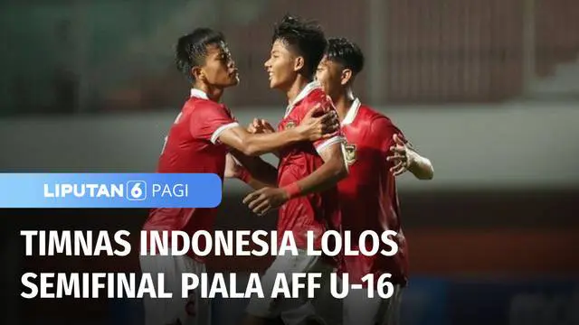 Tim Nasional Indonesia memastikan diri melangkah ke semifinal Piala AFF U-16. Hasil ini diraih setelah Garuda Muda sukses mengandaskan Vietnam dengan skor 2-1.