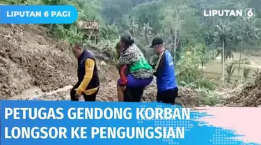 Longsor yang melanda Cilacap, membuat sejumlah warga trauma. Tim BPBD, TNI, Polri dan warga berjibaku mengevakuasi warga yang masih berada di dalam rumah. Dengan digendong, warga dievakuasi ke tempat pengungsian di gedung sekolah.