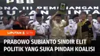 Bakal Capres Koalisi Indonesia Maju, Prabowo Subianto menghadiri acara Partai Bulan Bintang di Padang, Sumatera Barat, Sabtu sore. Dalam pidatonya, Prabowo menyindir elit politik yang suka loncat-loncat koalisi.