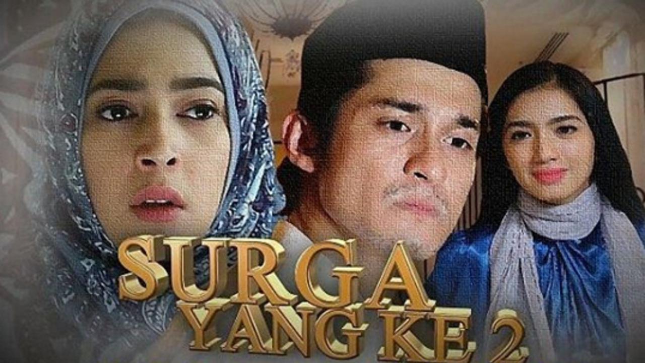 Surga Yang Ke 2, Drama Keluarga dengan Bumbu Kisah Poligami
