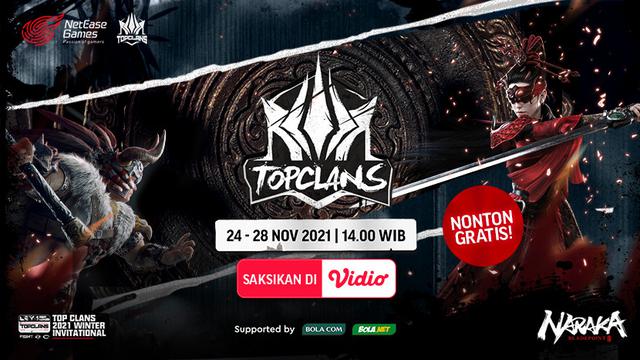 Saksikan Live Streaming NARAKA: BLADEPOINT Top Clans 2021 Winter Invitational di Vidio Pekan Ini