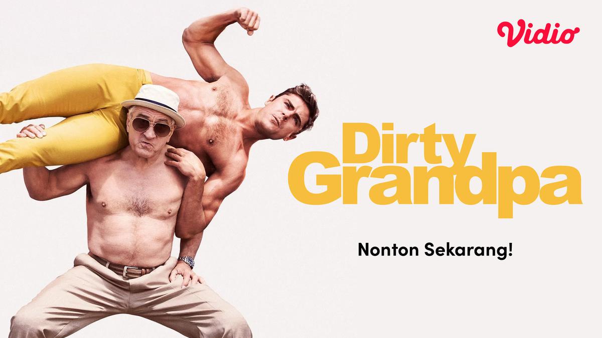 Sinopsis Dirty Grandpa, Film Komedi Gila tentang Road Trip Kakek-Cucu Gagal Total di Vidio