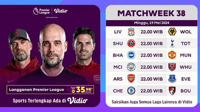 Jadwal Liga Inggris Pekan-38