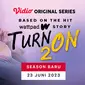 Original Series Turn On season 2 segera tayang di Vidio (Dok. Vidio)