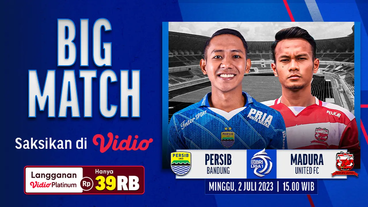 Link Live Streaming Liga 1 2023-2024 Persib Bandung Vs Madura United FC di Vidio, Sabtu 1 Juli