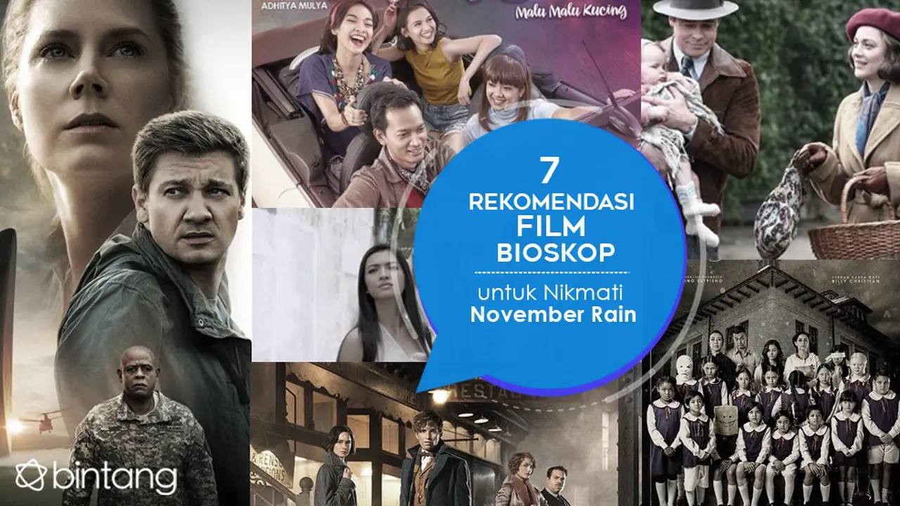 [Bintang] 7 Rekomendasi Film Bioskop untuk Nikmati November Rain