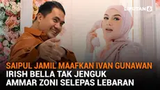 Mulai dari Saipul Jamil maafkan Ivan Gunawan hingga Irish Bella tak jenguk Ammar Zoni selepas lebaran, berikut sejumlah berita menarik News Flash Showbiz Liputan6.com.