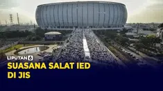 Suasana Salat Idul Fitri Perdana di JIS