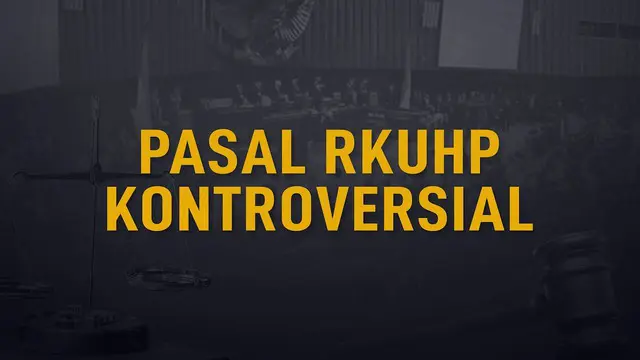 DPR tengah menggodok RKUHP. Namun beberapa pihak menganggap ada sederet pasal yang merugikan.