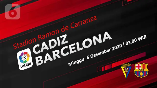 PREDIKSI Cadiz vs Barcelona