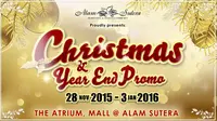 Alam Sutera Group menghadirkan Christmas & Year End Promo tanggal 28 November 2015 – 3 Januari 2016.