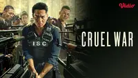 Sinopsis Film Cruel War di Vidio: Film Action yang Dibumbui Kisah Romansa