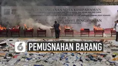 Menteri Perdagangan melakukan pemusnahan barang impor tanpa izin. Barang itu hasil pengawasan tata niaga impor di luar kawasan pabean pada 2019.