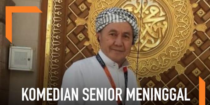 VIDEO: Komedian Senior Nur Tompel Meninggal Dunia