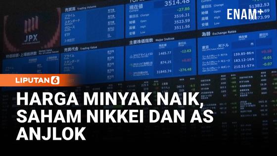 Harga Minyak Naik, Saham Nikkei dan AS Anjlok Lagi di Tengah Perang Iran