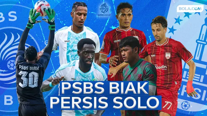 Adu Kualitas Antarlini PSBS Vs Persis di BRI Super League 2025/2026: Sama-Sama Rentan di Pertahanan