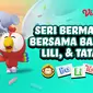 Ikuti keseruan Balita Official - Seri Bermain Bersama Baba Lili dan Tata hanya di Vidio. (Dok. Vidio)