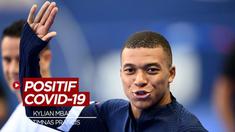 Berita Video Kylian Mbappe Tambah Daftar Nama Pemain Prancis yang Terinfeksi COVID-19
