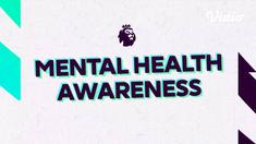 Berita video kampanye kesehatan mental dari para pemain Liga Inggris