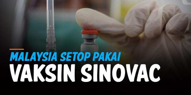 VIDEO: Malaysia Bakal Setop Pakai Vaksin Sinovac, Ini Alasanya