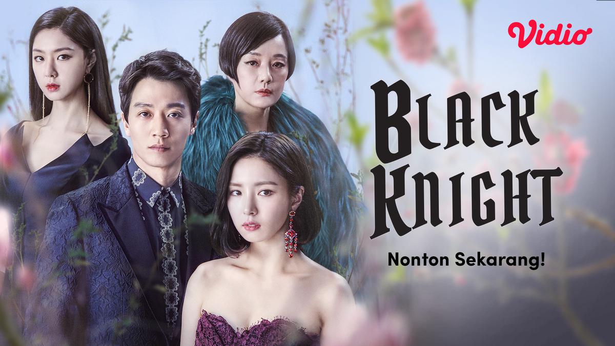 Nonton Drama Korea Black Knight di Vidio, Kisah Pengusaha Sukses dan Agen Travel Berita Viral Hari Ini Selasa 22 Oktober 2024