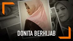 Artis cantik Donita tampil dengan penampilan baru di awal bulan Ramadan ini. Ia telah memutuskan untuk menutup auratnya dengan mantap berhijab. Begini penampilannya.