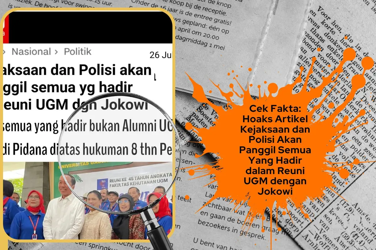 Cek fakta artikel Kepolisian dan Kejaksaan akan panggil semua orang dalam reuni UGM dengan Jokowi