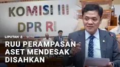 RUU Perampasan Aset Mendesak Disahkan