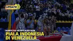 Laporan langsung dari Dias Kinanthi, Koresponden Venezuella yang berbicara tentang kompetisi piala KOPA Indonesia di Venezuella